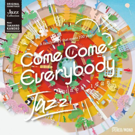 Takahiro Kaneko - Come, Come, Everybody - Original Soundtrack - Jazz Collection (2021)
