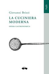 Giovanni Brizzi – La cuciniera moderna. Opera gastronomica (2026)