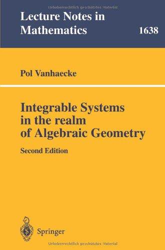 Integrable Systems in the Realm of Algebraic (Geometry)