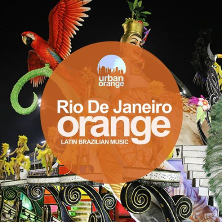 2381649c 41f8 4a2e 8221 1d74132ff985 - VA - Rio De Janeiro Orange: Latin Brazilian Music (2020)