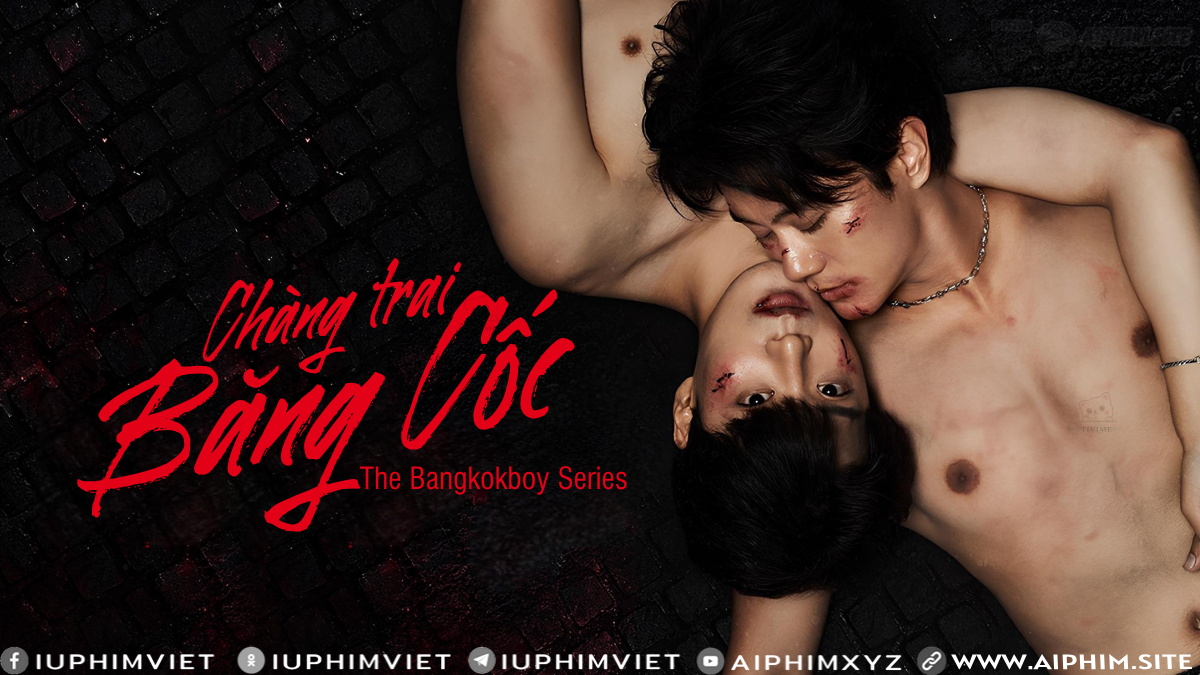 Chàng Trai Băng Cốc - The Bangkokboy Series (Uncut Ver.) (2025)