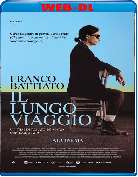 Franco Battiato - Il lungo viaggio (2026) mkv FullHD 1080p WEBDL ITA Sub