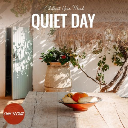 VA - Quiet Day: Chillout Your Mind (2021)