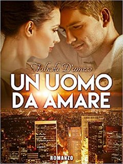 Fabiola D'Amico - Cupido Agency vol. 2 - Un uomo da amare (2015)