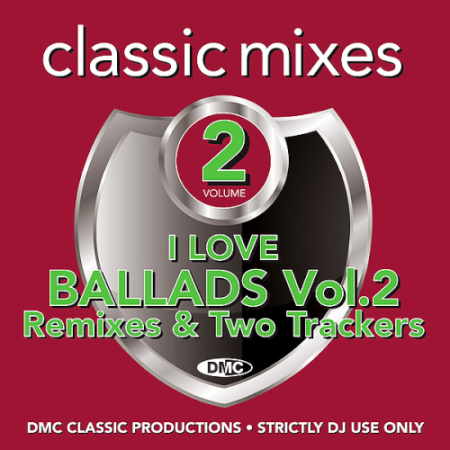 VA - DMC Classic Mixes - I Love Ballads Volume 2 (2020)