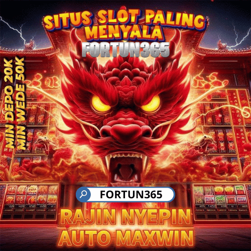 FORTUN365 🔥 Situs Pecah Slot Gacor Dengan RTP Slot Terbaik 2025