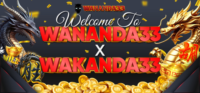 SELAMAT DATANG DI WAKANDA33