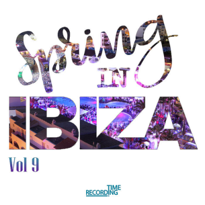 VA - Spring In Ibiza Vol. 9 (2019)