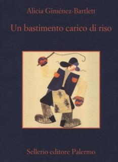 Alicia Giménez Bartlett - Un bastimento carico di riso (2004)