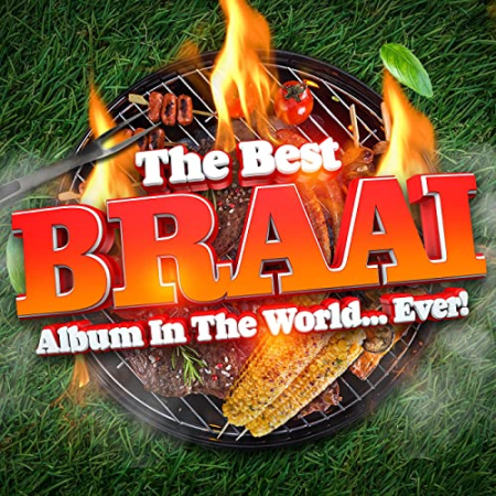 Various Artists - The Best Braai Album In The World...Ever! (2021) mp3