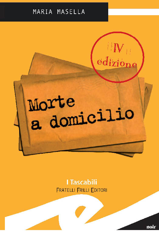 Maria Masella – Morte a domicilio (2012)