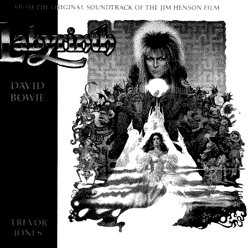 LABYRINTH (ORIGINAL SOUNDTRACK) by DAVID BOWIE & TREVOR JONES