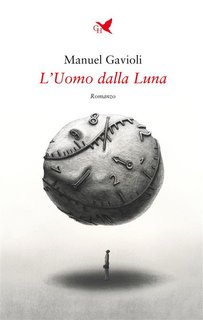 Manuel Gavioli - L’Uomo dalla Luna (2024)