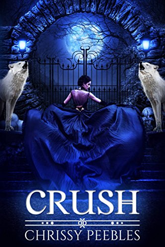 Chrissy Peebles - The crush saga Vol.01. Crush (2015)