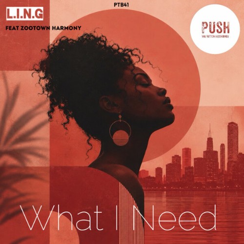 L.I.N.G x ZooTown Harmony - What i Need (2026)