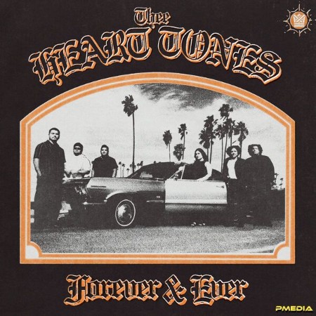 Thee Heart Tones - Forever & Ever (2024)