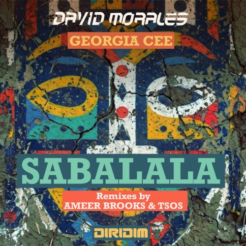 David Morales x Georgia Cee - SABALALA Remixes (2026)