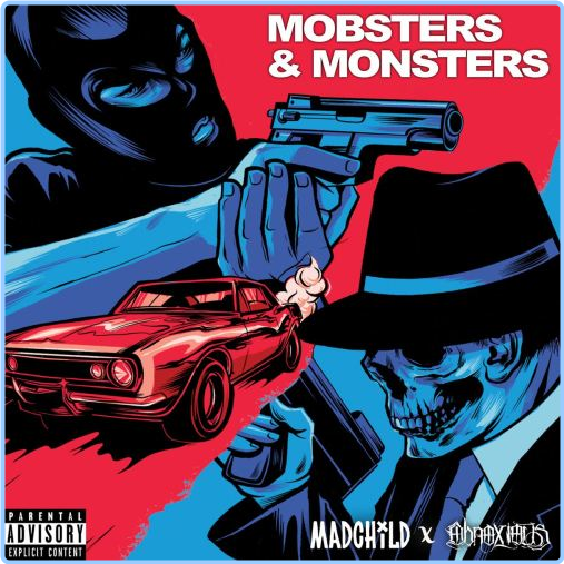 Madchild & Obnoxious (2022) Mobsters & Monsters Io09wyi6kop7