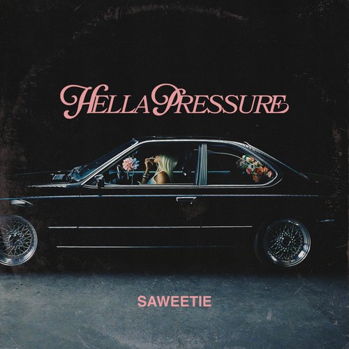 Saweetie - HELLA PRESSURE (2025)