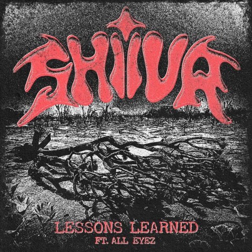 Shiiva-Lessons-Learned-Feat-All-Eyez-Single-24BIT-WEB-FLAC-2026-VEXED.jpg