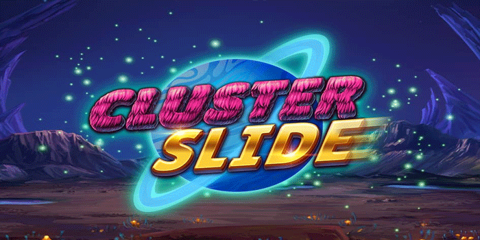 Tips Jitu Mudah Menang Besar Di Slot Cluster Slide