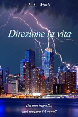 L.L. Words - Direzione la vita (2019)