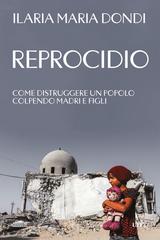 Ilaria Maria Dondi – Reprocidio (2026)