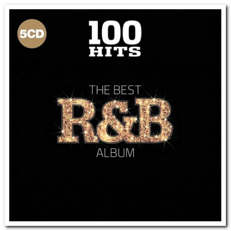 VA - 100 Hits - The Best R&B Album [5CD Box Set] (2018)