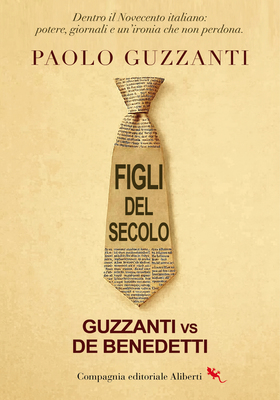 Paolo Guzzanti - Figli del secolo (2026)