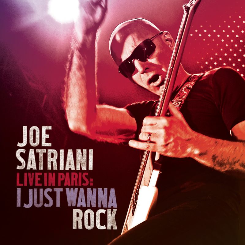 Joe Satriani - Live in Paris  I Just Wanna Rock (Album, Epic, 2010) mp3 320 Kbps