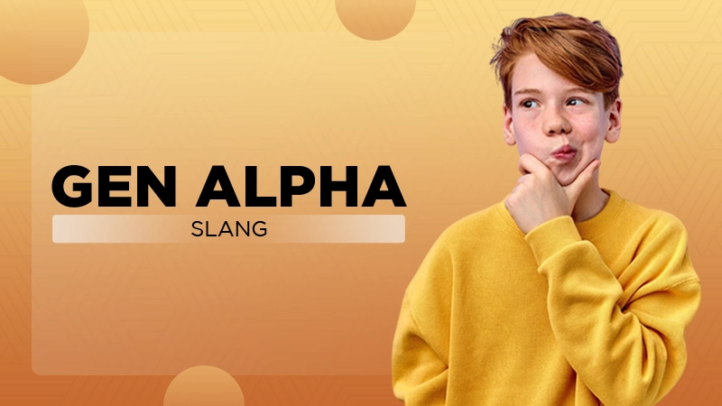Gen Alpha Slang - https://radarro.com/gen-alpha-slang/