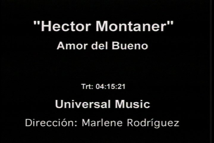 Hector-Montaner-Amor-Del-Bueno-Reel-Clean-mpg-snapshot-00-01-727.jpg