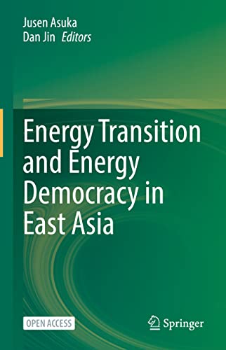 Energy Transition and Energy Democracy in East Asia