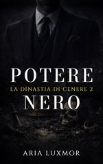 Aria Luxmor – La Dinastia di Cenere Vol. 2. Potere Nero (2026)