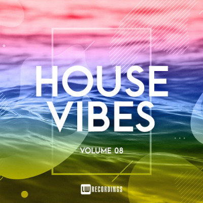 VA - House Vibes Vol. 08 (2019)