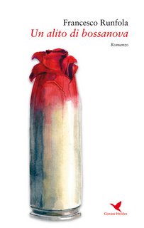 Francesco Runfola – Un alito di bossanova (2016)