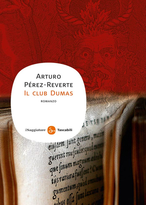 Arturo Pérez-Reverte – Il club Dumas (2009)