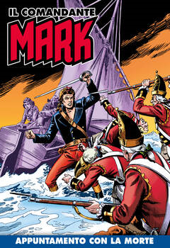 Il Comandante Mark a colori 194 - Appuntamento con la morte (2024)