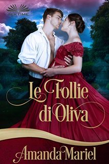 Amanda Mariel - Le Follie di Olivia (2019)