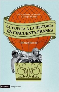 878 1 50frasesok - La Vuelta A La Historia En Cincuenta Frases - Helge Hesse
