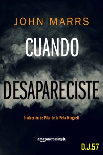 1 - Cuando desapareciste - John Marrs