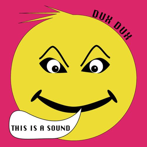 00-Dux-Dux-This-Is-A-Sound-Cover-Front.jpg