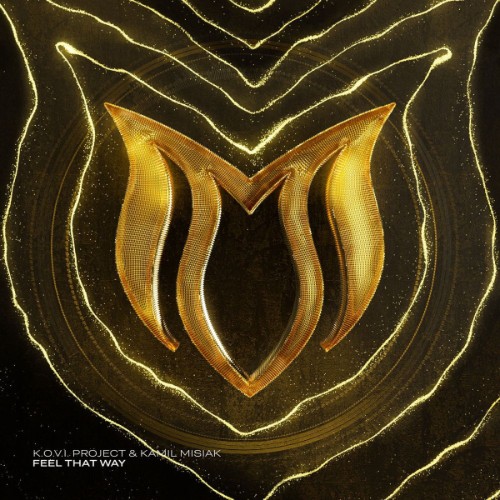 K.O.V.I. Project & Kamil Misi - Feel That Way (2026) MP3