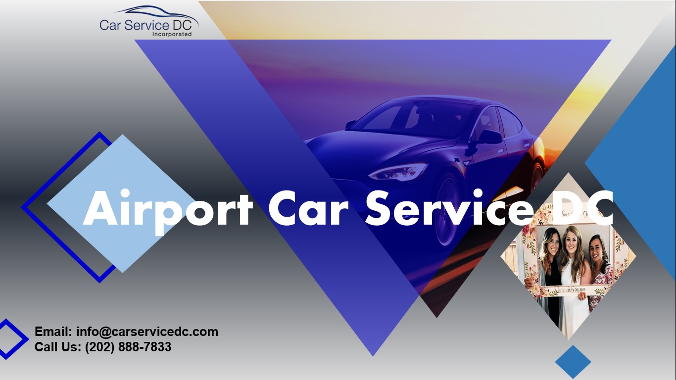 Airport Car Service DC — Postimages
