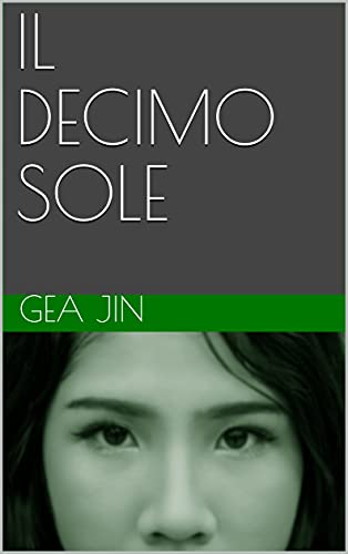 Gea Jin – Il decimo sole (2021)