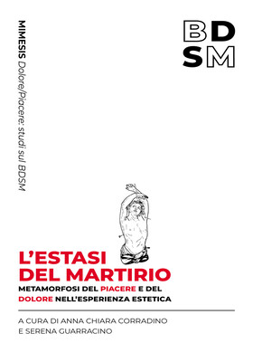 Anna Chiara Corradino, Serena Guarracino (a cura di) - L'estasi del martirio (2025)