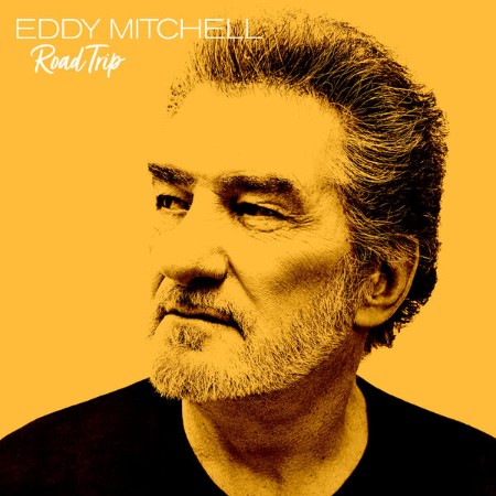Eddy Mitchell - Road Trip (2024)