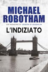 Michael Robotham – Joe O’Loughlin Vol. 1. L’indiziato (2025)