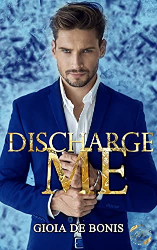 Gioia De Bonis – Discharge Me (2021)