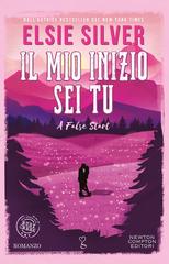 Elsie Silver – Il mio inizio sei tu. A False Start (2026)